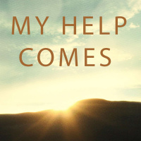 My Help Comes From