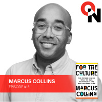 Marcus Collins: For the Culture