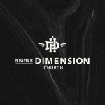 Higher Dimension Churchs Podcast