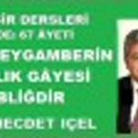 Necdet İçel - TEFSİR DERSLERİ MÂİDE: 67.ÂYETİ HER PEYGAMBERİN VARLIK GÂYESİ TEBLİĞDİR