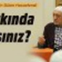 Hizmetten - Farkında mısınız? | M.Fethullah Gülen