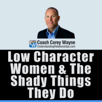 Low Character Women amp The Shady Things They Do