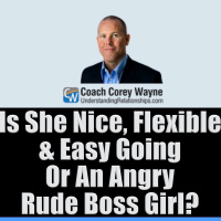 Is She Nice, Flexible amp Easy Going Or An Angry Rude Boss Girl?