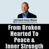 From Broken Hearted To Peace amp Inner Strength