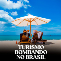 Turismo bombando no Brasil