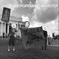 The Underground Monster Ep. 25: Do Juggalo Lives Matter?