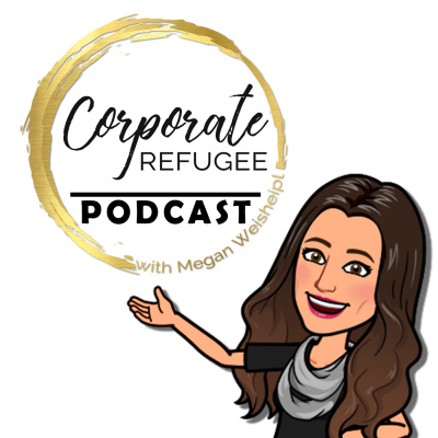 Corporate Refugee Podcast