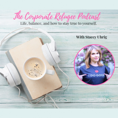 Corporate Refugee Podcast