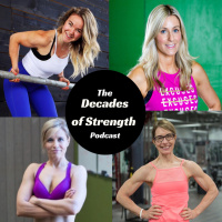 The Decades of Strength Podcast