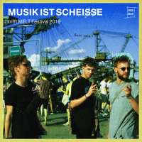 MUSIK IST SCHEISSE trifft: Melt Festival 2019
