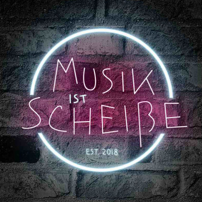 Musik Ist Scheiße