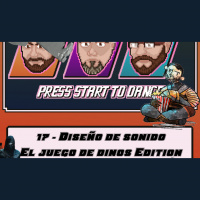 BitDancers 17 – Diseño De Sonido – El Juego De Dinos Edition