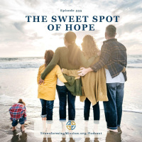 Episode 335: The Sweet Spot of Hope