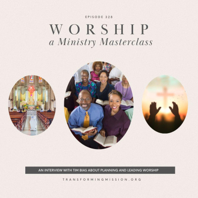 Transforming Mission Leadercast With Tim Bias  Sara Thomas