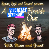 A Fireside Chat: Voidheart Symphony