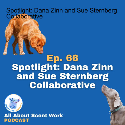 All About Scent Work Podcast