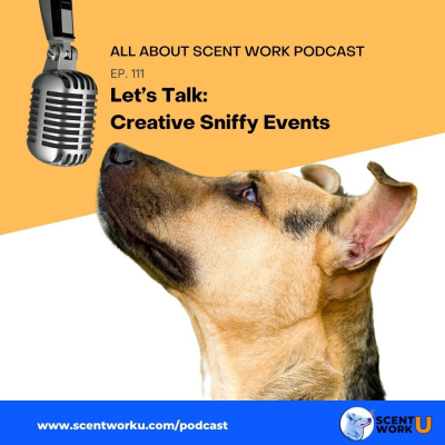 All About Scent Work Podcast