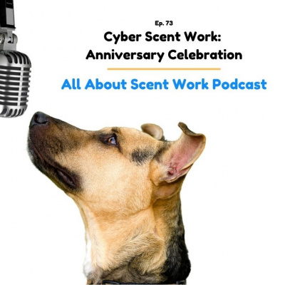 All About Scent Work Podcast