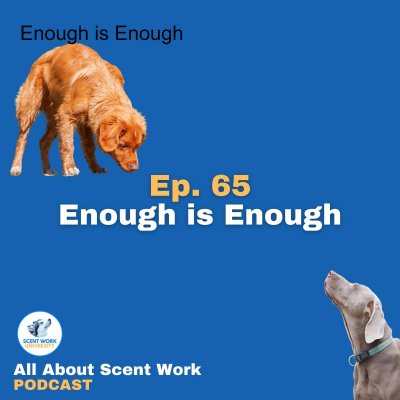 All About Scent Work Podcast