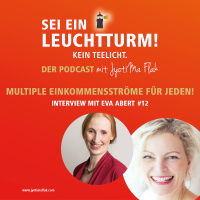 Multiple Einkommensströme für jeden! Interview mit Eva Abert