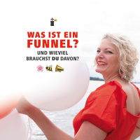 Was ist ein Funnel und wieviel brauchst du davon?