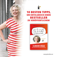 Die 10 besten Tipps, um erfolgreich einen Bestseller zu veröffentlichen!