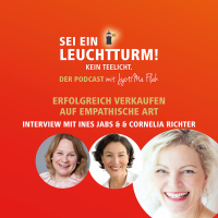 Erfolgreiches Verkaufen auf empathische Art, Interview mit Ines Jabs  Cornelia Richter