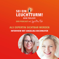 Als Expertin sichtbar werden, Interview mit Angelika Buchmayer