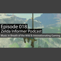ZI Podcast Ep. 018: Music in Breath of the Wild  Innovating Gaming