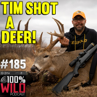 Tim Shot a Deer With a Gun! EP – 185