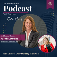 From ER Nurse to CEO: The Story of Farah Laurents Journey as a Nurse Coach