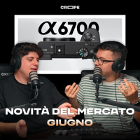 FINALMENTE SONY A6700! - Novità giugno