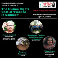 Episode 10 - The Human Rights Cost Of Finance In Common