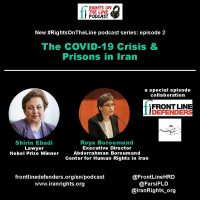 Season 2, Episode 5 - COVID-19 Crisis  Prisons In Iran