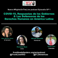 Episodio SP 1 - COVID-19, Respuestas de los Gobiernos  Las Defensoras DDHs en América Latina