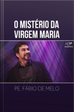 O mistério da Virgem Maria