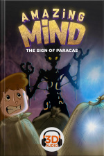 Amazing Mind 3D - 005 - The sign of Paracas - 3D Audio