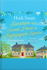 Sunshine And Sweet Peas In Nightingale Square