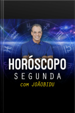 Horóscopo Diário por João Bidu - 9 de julho de 2018