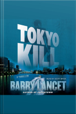 Tokyo Kill: A Thriller