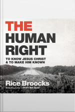The Human Right: To Know Jesus Christ And To Make Him Known