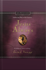 Jesus Always, With Scripture References: Embracing Joy In His Presence (a 365-day Devotional)