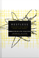 Restless: Because You Were Made For More