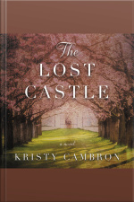 The Lost Castle: A Split-time Romance