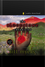 The Bloodstone Chronicles: A Journey Of Faith