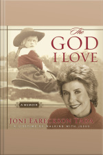 The God I Love: A Lifetime Of Walking With Jesus