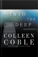 Into The Deep: A Rock Harbor Novel