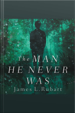 The Man He Never Was