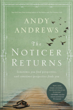 The Noticer Returns: Sometimes You Find Perspective, And Sometimes Perspective Finds You