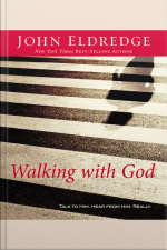 Walking With God: Talk To Him. Hear From Him. Really.